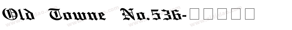Old Towne No.536字体转换